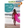 Set Me Adrift in the Sea of Faith: The Faith Renewing Story of... by Judith Ames David