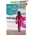 Click here to buy Set Me Adrift in the Sea of Faith: The Faith Renewing Story of... by  Judith Ames David.