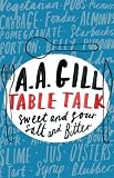 Table Talk: Sweet And Sour, Salt and Bitter