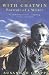 With Chatwin: Portrait of a Writer