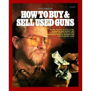How to Buy and Sell Used Guns