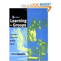 Learning in Groups: A Handbook for Face-to-Face and Online Environments: A Handbook for Improving Group Working