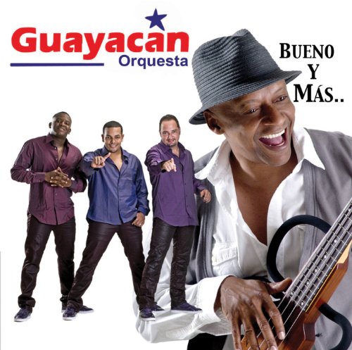 GUAYACAN ORQUESTA - Bueno y Mas... - Zortam Music