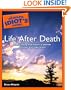 The Complete Idiot's Guide to Life After Death
