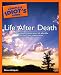 The Complete Idiot's Guide to Life After Death