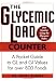 The Glycemic Load Counter: A Pocket Guide to GL and GI Values for over 800 Foods