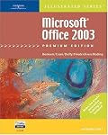 Microsoft Office 2003 – Illustrated Introductory? Premium Edition
