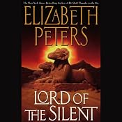 Lord of the Silent: The Amelia Peabody Series, Book 13 | [Elizabeth Peters]