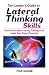 Bestsellers cluster sheet: Leader's Guide to Lateral Thinking Skills: Powerful Problem-solving Techniques to Ignite Your Team's Potential: 22 (Leaders Guide)