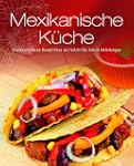 Greates Ever - Mexikanische K�che: Un...