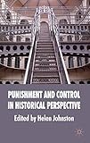 Punishment and control in historical perspective