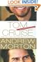Tom Cruise: An Unauthorized Biography