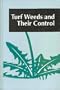 Turf Weeds and Their Control