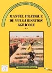 Manuel pratique de vulgarisation agri...