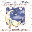 Heaven Sent Baby: A Bundle of Blessings for the New Mom