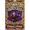 Cirque du Freak (The Saga of Darren Shan No.1)