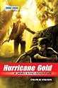The Young Bond Series, Book Four: Hurricane Gold (A James Bond Adventure)