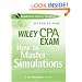 Wiley CPA Exam: How to Master Simulations