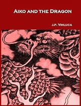 Click to Download Free Kindle Book -> Aiko and the Dragon