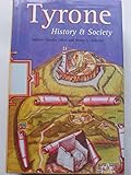 Tyrone : history & society