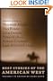 Best Stories of the American West, Volume I