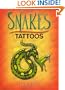 Snakes Tattoos (Dover Tattoos)