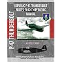 P-47 Thunderbolt Pilot's Flight Operating Manual