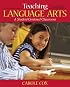 Teaching Language Arts: A Student-Centered Classroom (6th Edition)