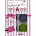 Cupcakes : La tentation gourmande