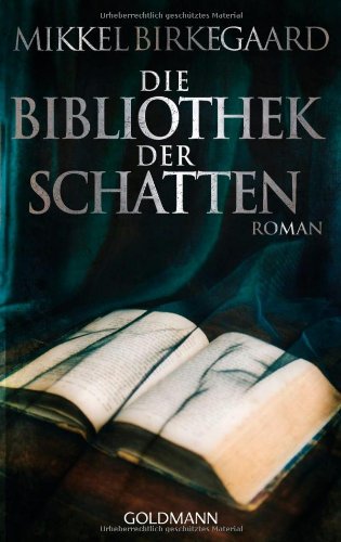 Die Bibliothek der Schatten: Roman