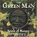 The Green Man: Spirit of Nature by John Matthews