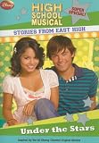Disney High School Musical: Stories from East High Super Special: Under the Stars