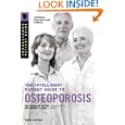 The Intelligent Patient Guide to Osteoporosis: Diagnosis, bone density testing, DXA, T score, FRAX, calcium, vitamin D,... by Dr. Roger A L Sutton and Dr. Robert G Josse