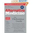 Alternative Medicine: The Definitive Guide (2nd Edition) by John W. Anderson, Larry Trivieri, and Burton Goldberg