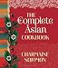 The Complete Asian Cookbook