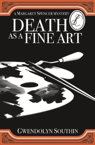 Death as a Fine Art (A Margaret Spencer Mystery)