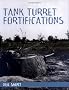 Tank Turret Fortifications