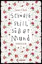 Schweig still, s&uuml;&szlig;er Mund