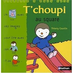 T'choupi au square