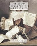The Legends of King Arthur and his Knights