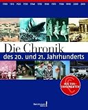 Die Chronik des 20. und 21. Jahrhunderts: Mit Tondokumenten - 