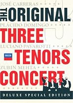 The Original Three Tenors Concert - Luciano Pavarotti/Placido Domingo/Jose Carreras [DVD] [1990]