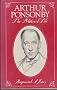 Arthur Ponsonby: The Politics of Life