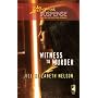 Witness to Murder (Steeple Hill Love Inspired Suspense)