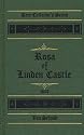 Rosa of Linden Castle: A tale for parents and children (Rare collector's series)
