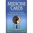 Medicine Cards: The Discovery of Power Through the Ways of Animals