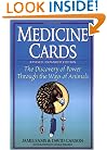 Medicine Cards: The Discovery of Power Through the Ways of Animals
