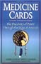 Medicine Cards: The Discovery of Power Through the Ways of Animals