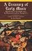 Search : A Treasury of Early Music: Masterworks of the Middle Ages, the Renaissance and the Baroque Era