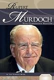 Rupert Murdoch: News Corporation Magnate (Essential Lives Set 6)